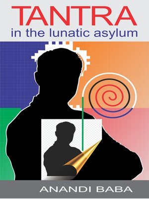 cover image of Tantra in the Lunatic Asylum